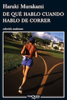 De qué hablo cuando hablo de correr, Haruki Murakami