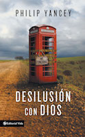 Desilusion con Dios, Philip Yancey