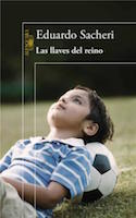 Las llaves del reino, Eduardo Sacheri