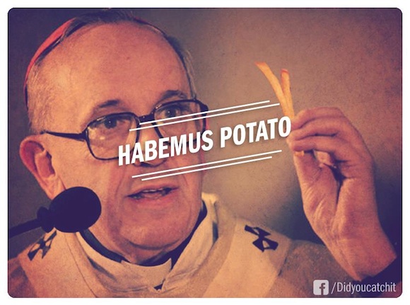 Habemus potato