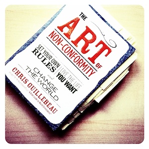 "The art of non-conformity", de Chris Guillebeau